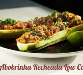 Abobrinha Recheada Low Carb
